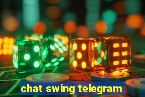 chat swing telegram